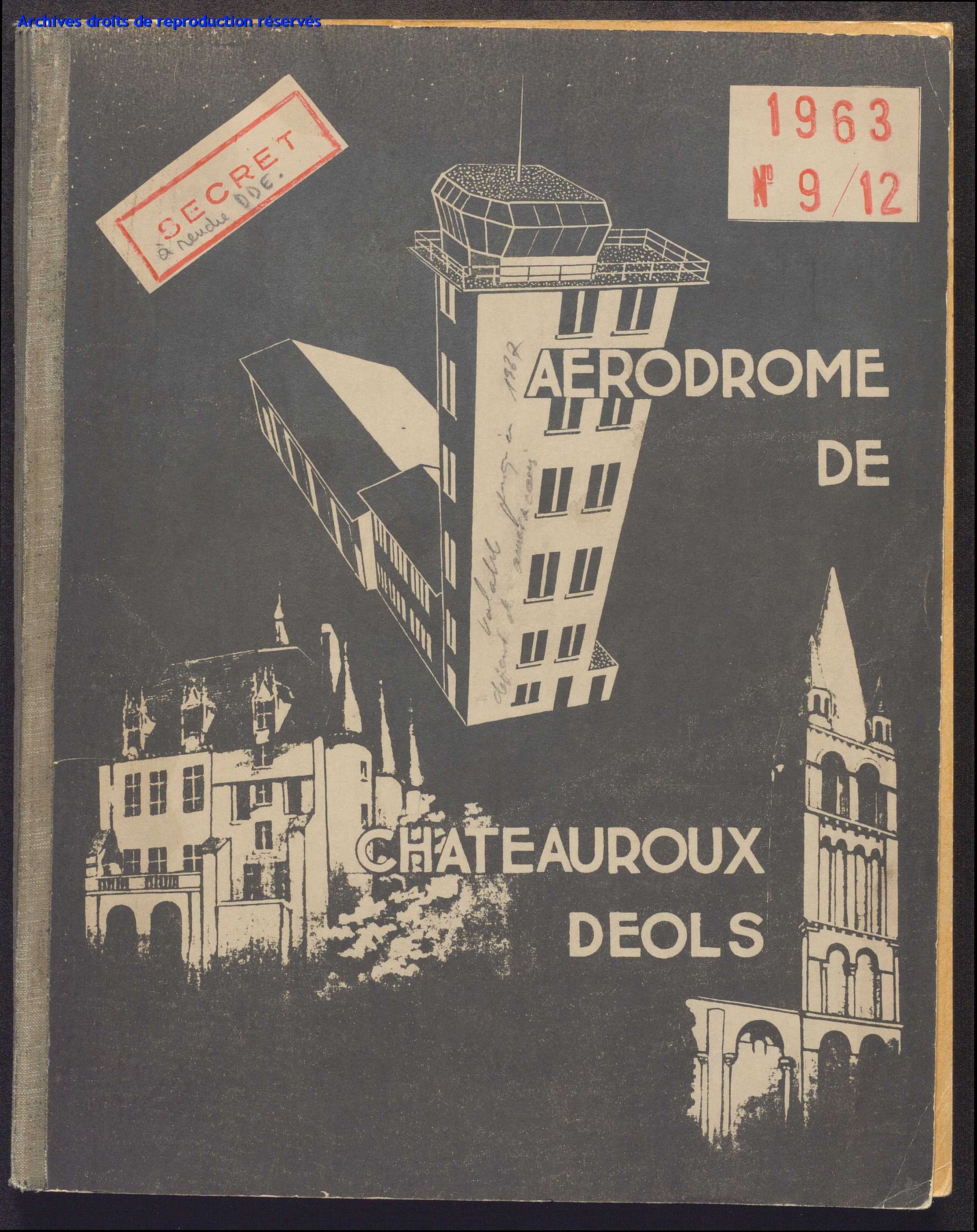 Etat des lieux installations Aérodrome de Châteauroux Déols secret 1963